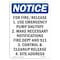 Signmission OSHA Sign, For Fire Release 1. Use Emergency, 14in X 10in Rigid Plastic, 10" W, 14" L, Portrait OS-NS-P-1014-V-12850 - alternate 1